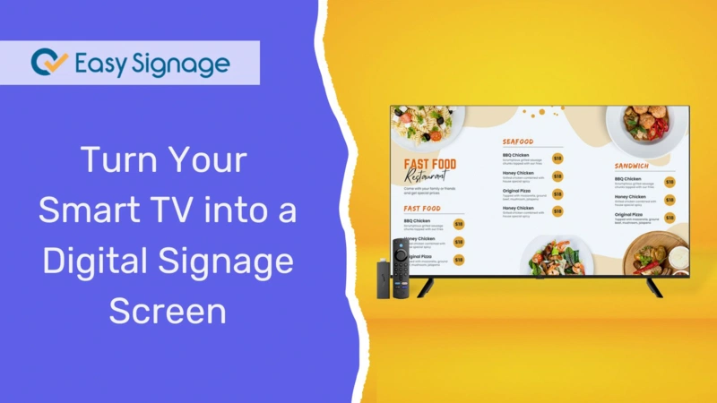 Turn Your Smart TV into a Digital Signage Screen